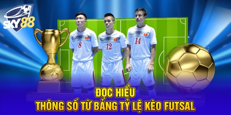 Cá Cược Futsal Thắng Đậm Dành Cho Hội Viên Tại SKY88